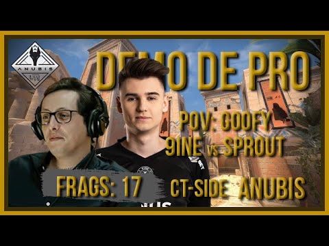 [PT] zorlaK Analisa: PoV GOOFY - 9INE vs SPROUT - ANUBIS (CT-SIDE) [Demo de Pro]