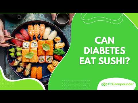 Can Diabetes Eat Sushi? The Diabetes-Friendly Side of this Japanese Cuisine