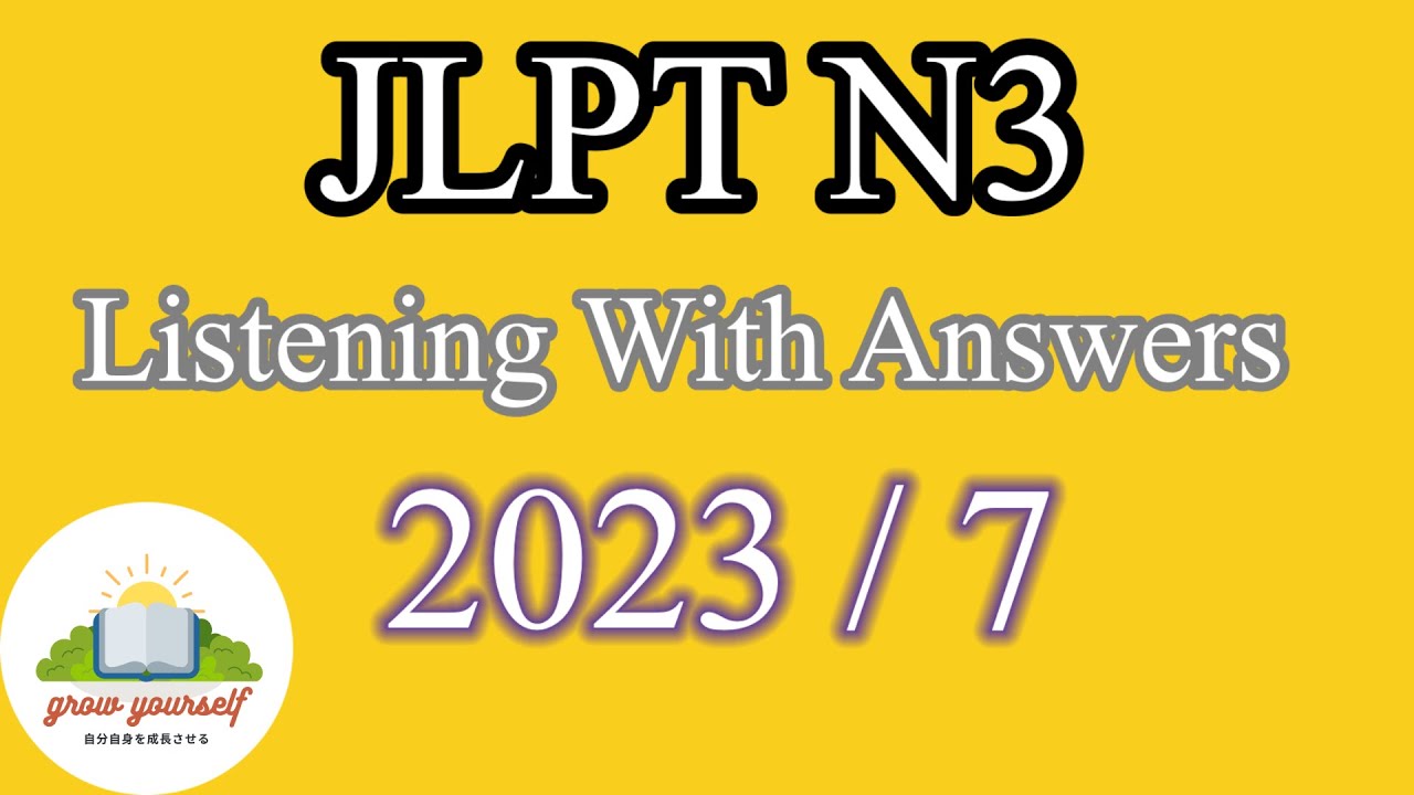 ĐỀ LUYỆN NGHE HIỂU JLPT N3 (CHOUKAI)