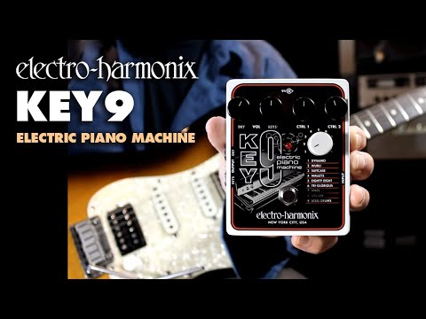 Electro-Harmonix KEY9 Electric Piano Machine (EHX Pedal Demo by Bill Ruppert)