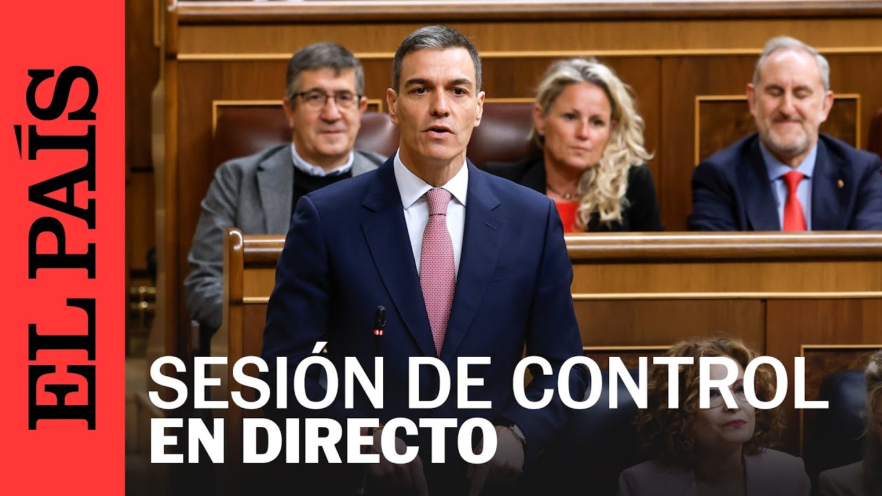 DIRECTO | Sesión de control en Congreso de los Diputados | EL PAÍS