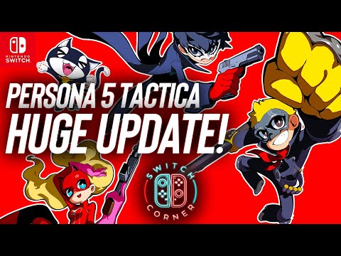 ATLUS Reveals Massive New Persona 5 Tactica Details! Upcoming Nintendo Switch Games