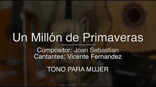 Un Millón de Primaveras - Puro Mariachi Karaoke - Vicente Fernandez - TONO PARA MUJER