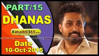 (13) Dhanas (Chandigarh) Kabaddi Tournament 10 Oct 2015
