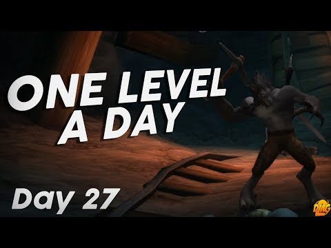 One Level A Day - Day 27 - Worgen Curse - World of Warcraft Battle For Azeroth