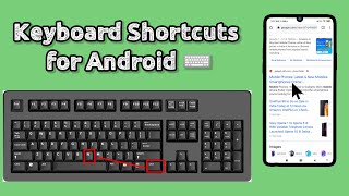 Keyboard shortcuts for android