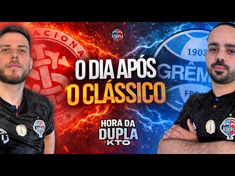 🔵🔴 A Hora da Dupla KTO: A cara de quem ganha não é a cara de quem perde | O dia de Grêmio e Inter