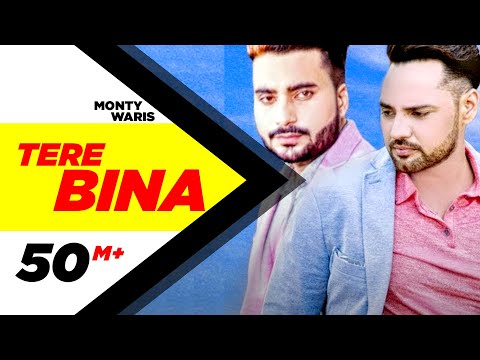 Tere Bina (Full Song) | Monty & Waris feat Ginni Kapoor | Latest Punjabi Song 2016 | Speed Records