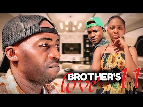 BROTHER'S LOVE 💞 PART 11 | Love Story #love 