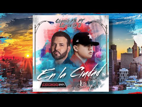 Código FN feat. Los De La O - En La Ciudad (Lyrics/Letra Oficial)