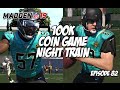 Madden 15 Ultimate Team 100K COIN GAME NIGHT TRAIN THO Episode 82