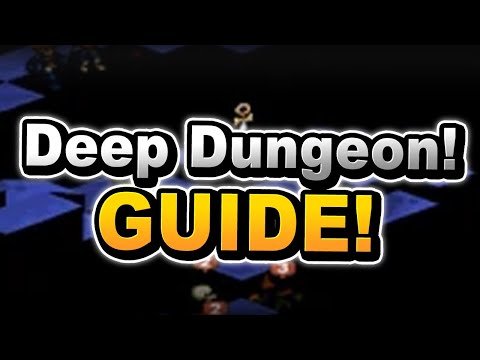 Deep Dungeon GUIDE! ! FFBE WoTV