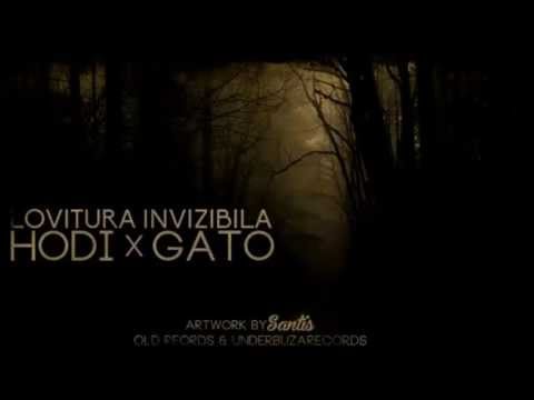 HODI feat. GATO - LOVITURA INVIZIBILA