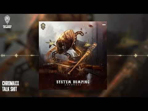 Chromaxx - Talk Shit