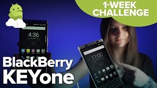BlackBerry KEYone One Week Challenge!