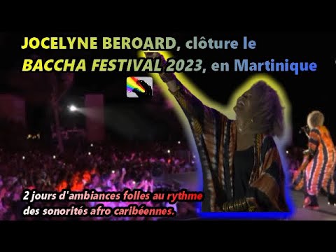 🎤La chanteuse Martiniquaise JOCELYNE BEROARD, au "Baccha Festival" 2023, en Martinique ♪