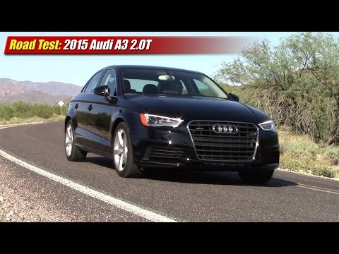 Road Test: 2015 Audi A3 2.0T Quattro