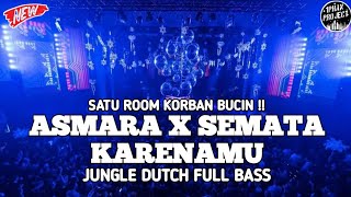 Download lagu KORBAN BUCIN !! DJ ASMARA X SEMATA KARENAMU NEW JUNGLE DUTCH 2025 FULL BASS ft DJ OZAMI mp3