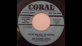 The Mcguire Sisters - Give Me Your Heart For Christmas (1954)