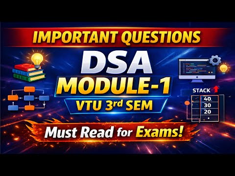 VTU DSA Module-1 Important Questions | 3rd Sem | Exam Oriented | PYQ|model paper