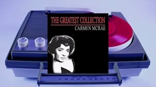 Carmen McRae - The Greatest Collection