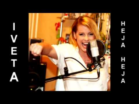 Iveta Bartošová - heja heja