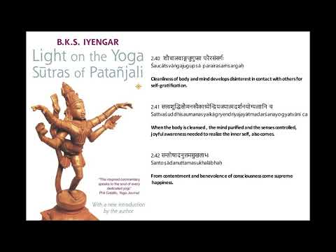 Light on the Yoga Sutras - Sutras 2.40 - 2.42