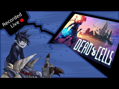 Flik's Gaming Stream 14/5/17 - Dead Cells