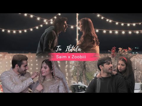 Saim X Zoobiii 💖Muhabbat Gumshuda Meri |🎵Tu Ibtida💕[OST] Khushhal khan | Dananeer Mubeen- HUM TV