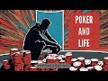 Poker And Life Episode 38 Everything Is Everything