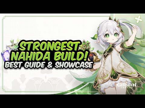 COMPLETE NAHIDA GUIDE! Best Nahida Build - Artifacts, Weapons, Teams & Showcase | Genshin Impact