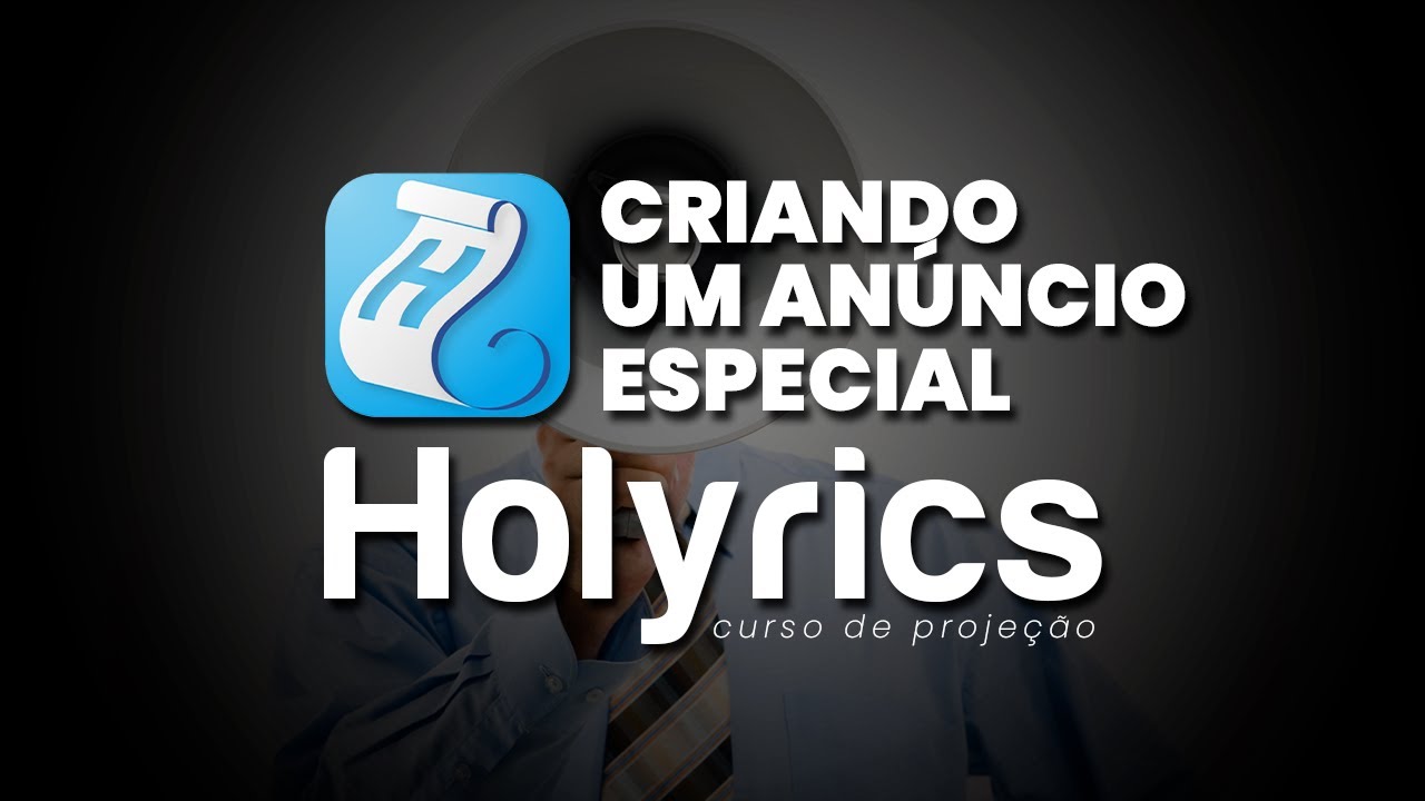 Criando um ANÚNCIO ESPECIAL pelo HOLYRICS
