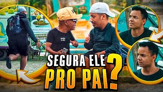 SEGURA ELE PRO PAI?