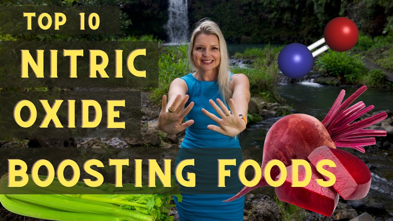 Top 10 Nitric Oxide BOOSTING Foods 🥬