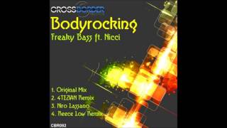Freaky Bass Ft. Nicci - Bodyrocking (Reece Low Remix)