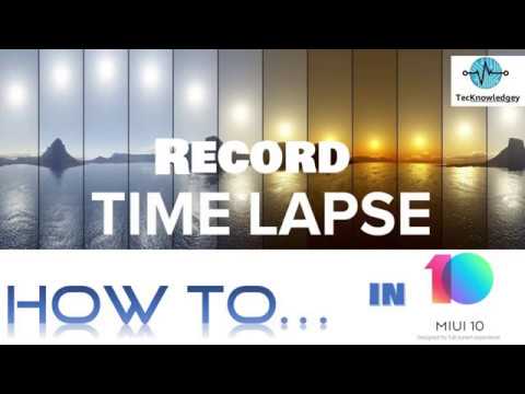 How to Capture Time Lapse Video - MIUI 10