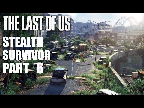 THE LAST OF US Remastered Stealth Survivor Gameplay Walkthrough Part 6 – PITTSBURGH