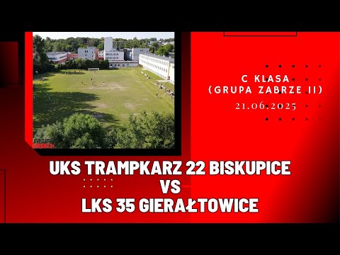 C KLASA: UKS TRAMPKARZ 22 BISKUPICE - LKS 35 GIERAŁTOWICE (SKRÓT MECZU)