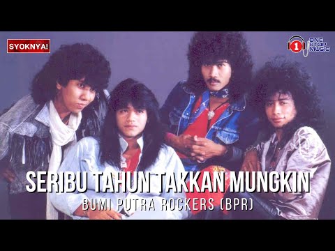 Seribu Tahun Takkan Mungkin - Bumi Putra Rockers (BPR) Trending Lyric Video