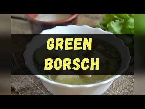 Green Borsch / Book of recipes / Bon Appetit