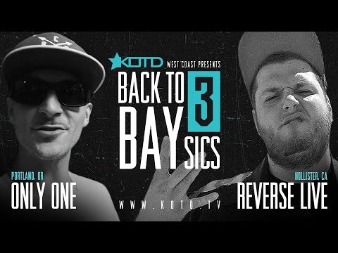 KOTD - Rap Battle - Only One vs Reverse Live | #B2B3