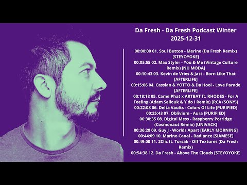 Da Fresh - Da Fresh Podcast Winter 202526 2025-12-31 with tracklist