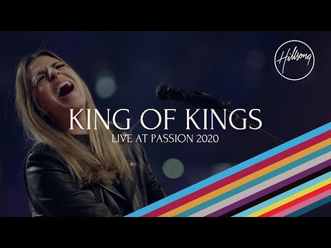 King Of Kings (Live at Passion 2020) - Hillsong Worship
