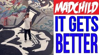 Madchild - &quot;It Gets Better&quot; - Official Music Video