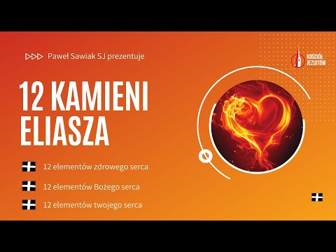Kamień #1 - Wdzięczność || o.Paweł Sawiak SJ || 12 kamieni Eliasza
