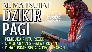Download lagu Dzikir Pagi Pembuka Rezeki | Al Matsurat Pagi Lengkap & Merdu mp3 Download lagu Dzikir Pagi Pembuka Rezeki | Al Matsurat Pagi Lengkap & Merdu mp3