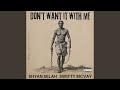 Don't Want It With Me