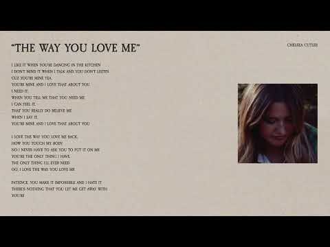 Video thumbnail for The Way You Love Me