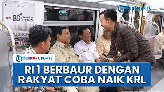 Jadi Sorotan! Prabowo Berbaur dengan Rakyat, Pilih Naik KRL saat Resmikan Stasiun Tanah Abang Baru