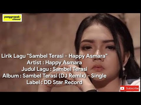 Lirik Lagu " Sambel Terasi - Happy Asmara "